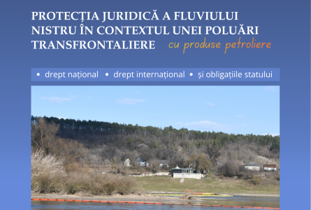 Analiză: Protecția juridică a fluviului Nistru în contextual unei poluări transfrontaliere: drept intern, drept internațional și obligațiile statului