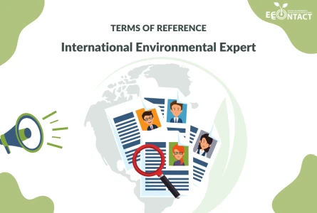 Terms of reference: International environmental Expert