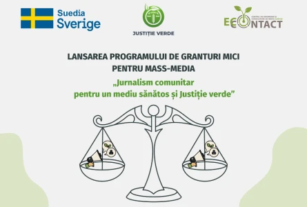 Lansarea Programului de Granturi Mici pentru mass-media „Jurnalism comunitar pentru un mediu sănătos și Justiție verde”