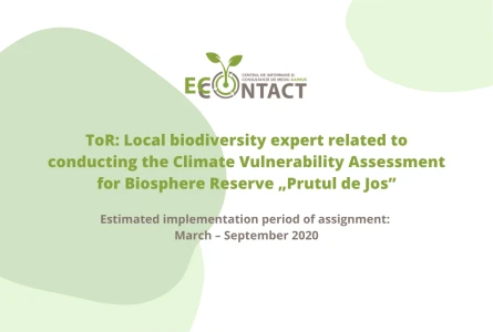 ToR: Local biodiversity expert related to conducting the Climate Vulnerability Assessment for Biosphere Reserve „Prutul de Jos”