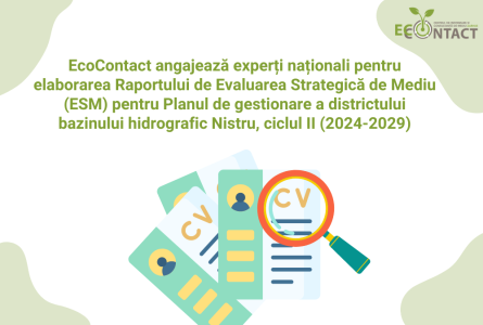 EcoContact angajează experți naționali pentru elaborarea Raportului de Evaluarea Strategică de Mediu, pentru Planul de gestionare a districtului bazinului hidrografic Nistru, ciclul II (2024-2029)