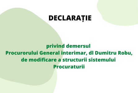 DECLARAȚIE privind demersul Procurorului General interimar