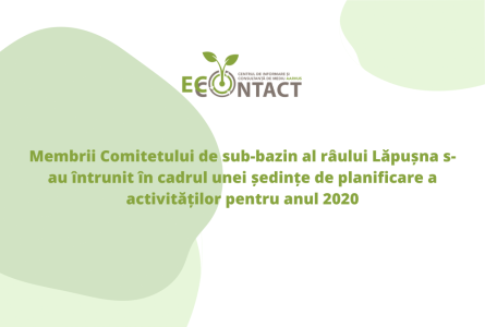 Membrii Comitetului de sub-bazin al râului Lăpușna s-au întrunit în cadrul unei ședințe de planificare a activităților pentru anul 2020