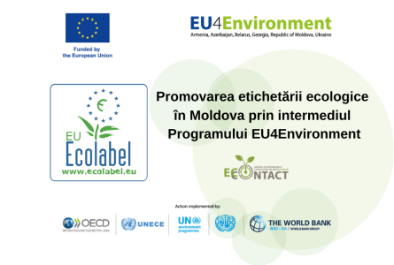 Eticheta Ecologică – un indicator în dezvoltarea durabilă și o tranziție către o economie verde în Moldova