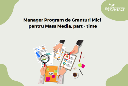 EcoContact angajează un Manager program de granturi mici pentru mass media (part - time)