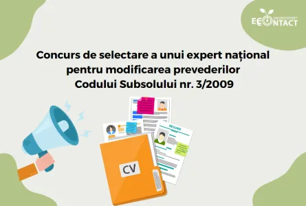 Concurs de selectare a unui expert național pentru modificarea prevederilor Codului Subsolului nr. 3/2009