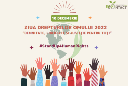 Ziua drepturilor omului 2022 – ”Demnitate, libertate și justiție pentru toți”