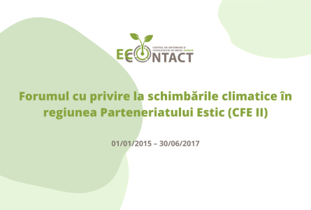 Forumul cu privire la schimbările climatice în regiunea Parteneriatului Estic (CFE II)