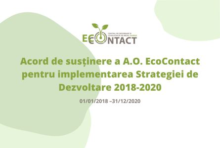 Acord de susținere a A.O. EcoContact pentru implementarea Strategiei de Dezvoltare 2018-2020