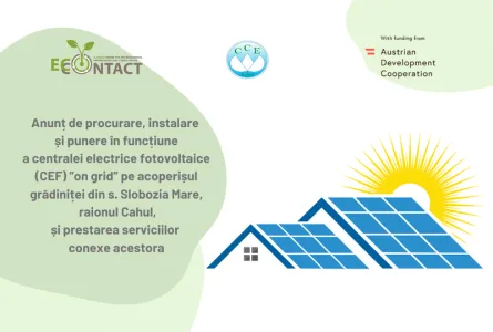 Extinderea termenului licitației de procurare, instalare și punere în funcțiune a centralei electrice fotovoltaice (CEF) ”on-grid” pentru gradinița din s. Slobozia Mare, r. Cahul