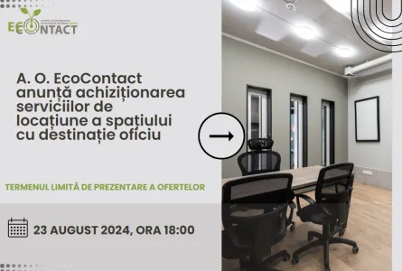 EcoContact anunță achiziționarea serviciilor de locațiune a spațiului cu destinație oficiu