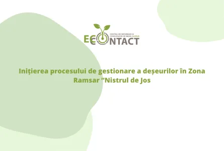 Inițierea procesului de gestionare a deșeurilor în Zona Ramsar ”Nistrul de Jos