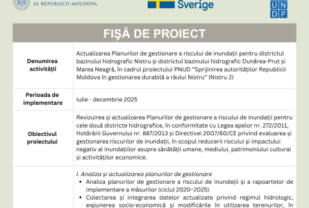 Actualizarea Planurilor de gestionare a riscului de inundații pentru districtul bazinului hidrografic Nistru și districtul bazinului hidrografic Dunărea-Prut și Marea Neagră