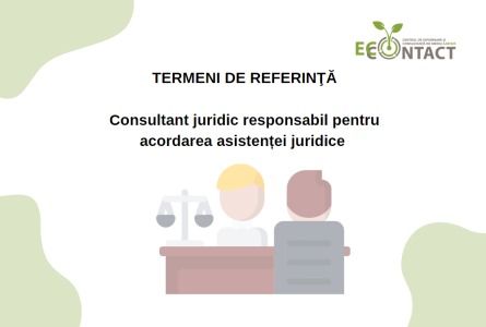 EcoContact angajează trei consultanți juridici responsabili pentru acordarea asistenței juridice în raioanele Călărași, Rîșcani, Edineț