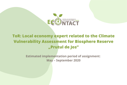 ToR: Local economy expert related to the Climate Vulnerability Assessment for Biosphere Reserve „Prutul de Jos”