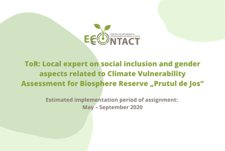 ToR: Local expert on social inclusion and gender aspects related to Climate Vulnerability Assessment for Biosphere Reserve „Prutul de Jos”