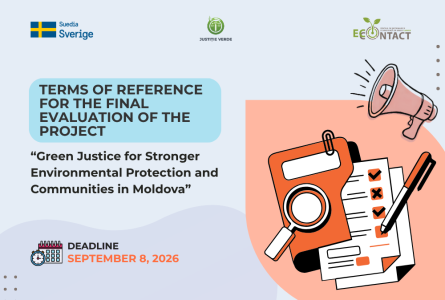 Extended deadline: Terms of reference for the final evaluation of the project “Green Justice for Stronger Environmental Protection and Communities in Moldova”